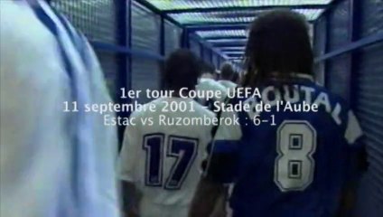 [RETRO] 11/09/2001 - ESTAC vs Ruzomberok : 6-1