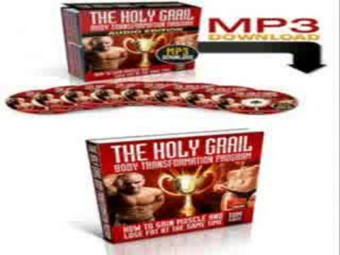 Holy Grail Body Transformation Program Ebook + Holy Grail Body Transformation System
