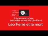 8e Rencontres Léo Ferré 2013 : 7/7 Lionel Bourg - Ecrivain