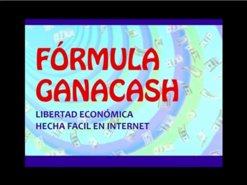 Formula Ganacash parte 1