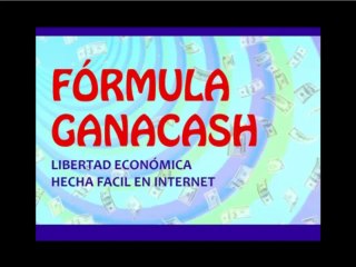 Formula Ganacash parte 1