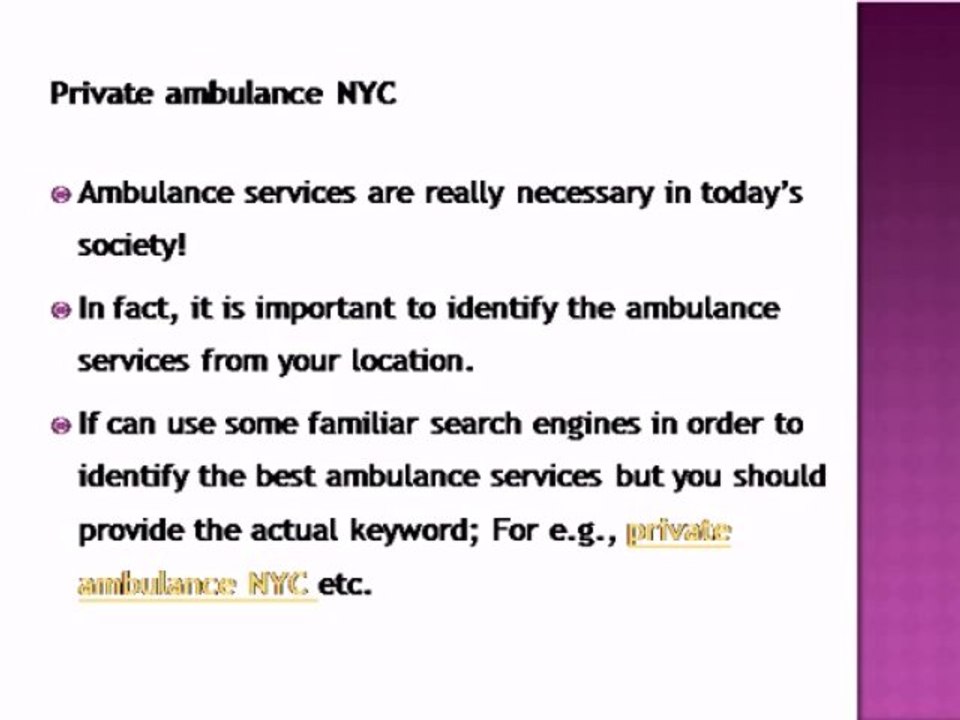 Check out the benefits of Private Ambulance NYC