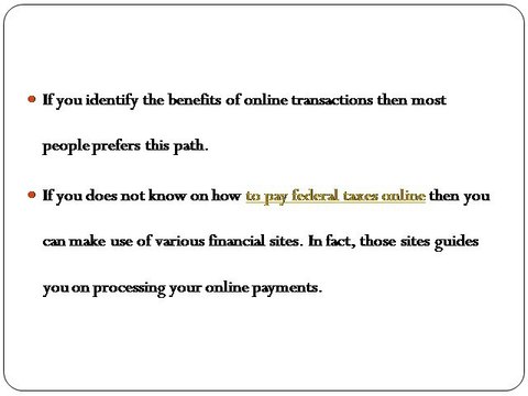 Checkout the benefits of paying taxes online!