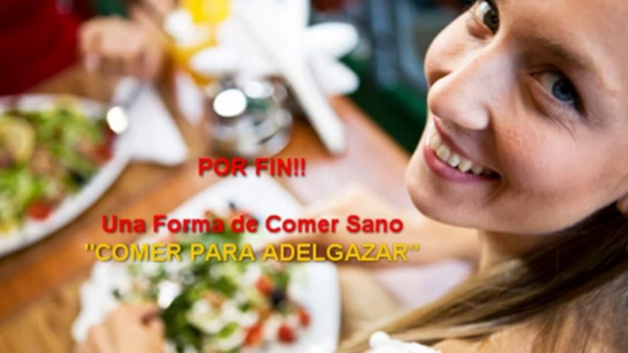 Como Perder Peso Comiendo De Todo *Comidas Adelgazantes*  REVELADAS