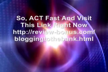 Blogging To The Bank Review and Bonus, Scam, Warriorforum