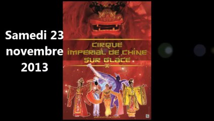 CIRQUE IMPERIAL DE CHINE SUR GLACE SAM 23 NOV 2013 LE CREUSOT