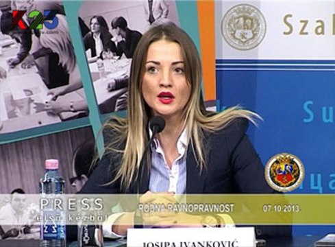 K23TV - Press iz prve ruke - Rodna ravnopravnost - 7. oktobar 2013.