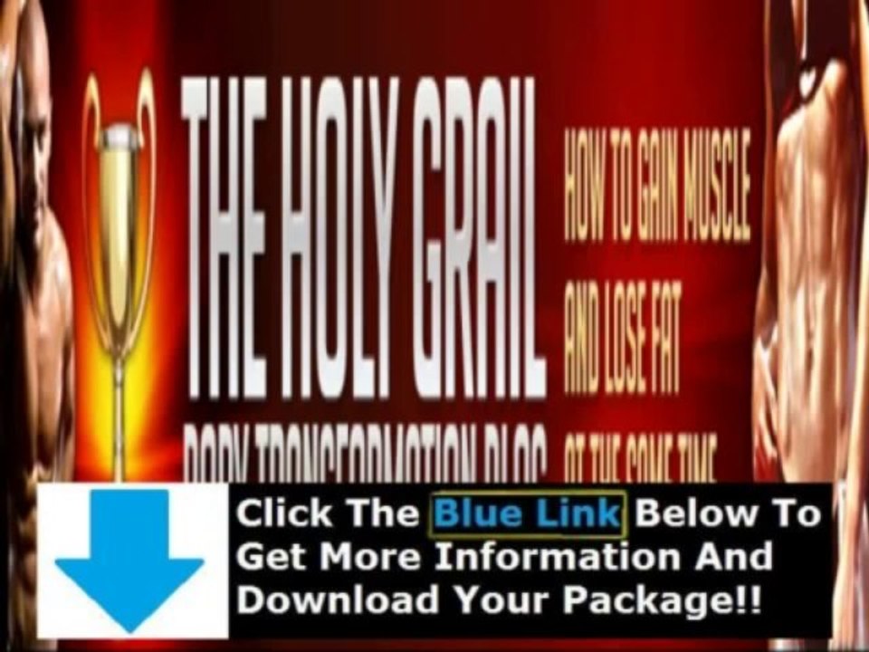 The Holy Grail Body Transformation + Holy Grail Of Body Transformation
