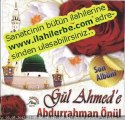 Abdurrahman Önül - Varıp Sultanıma Gitmeli 2012 albümü dinle
