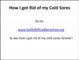 Get Rid Of Cold Sores Fast