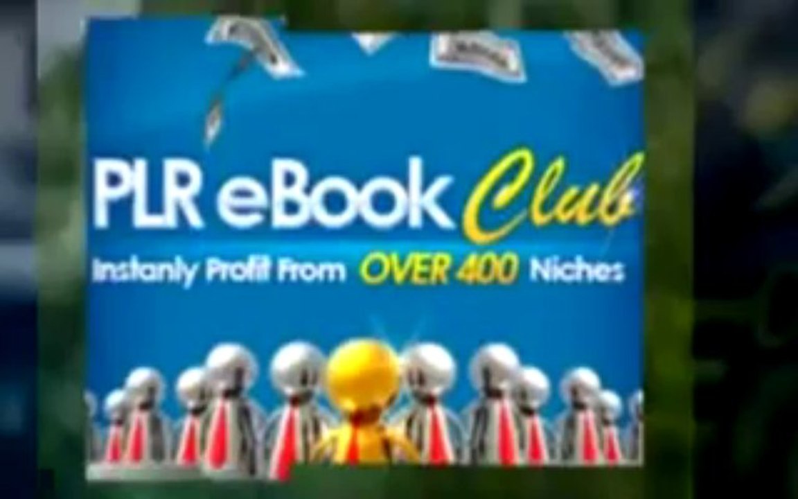PLR eBook Club — 11500+ Private Label Rights eBooks, Articles, Products, Resell Rights