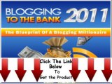 Blogging To The Bank Setup   Blogging To The Bank 2010 Bonus