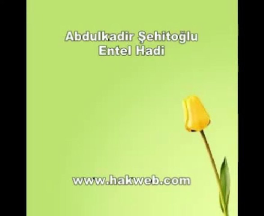 En güzel ilahiler...Abdulkadir Şehitoğlu - Entel Hadi ilahisi dinle