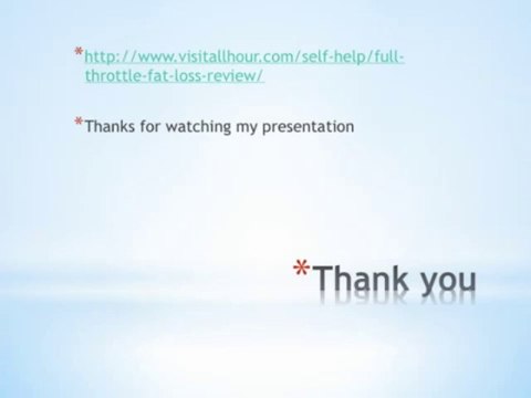 Full Throttle Fat Loss Review Video Presentation