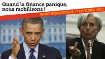 Quand la finance panique, nous mobilisons !