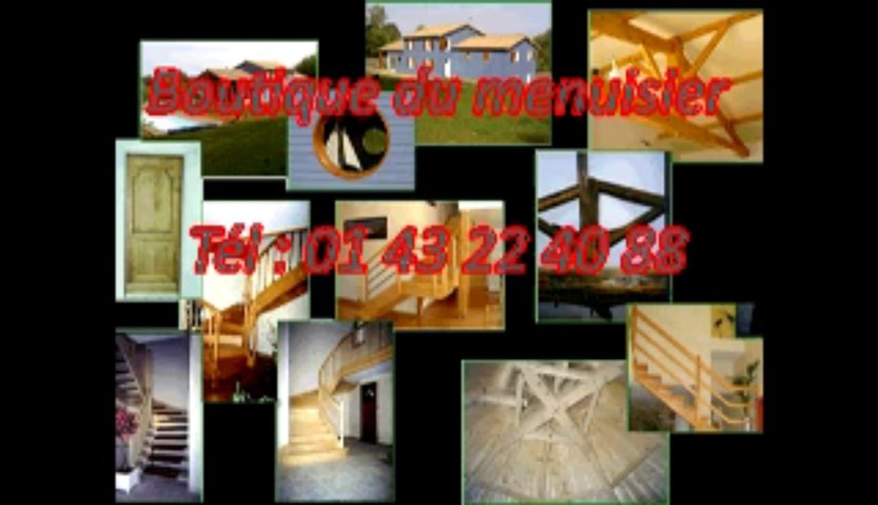 Boutique du menuisier Tél : 01 43 22 40 88