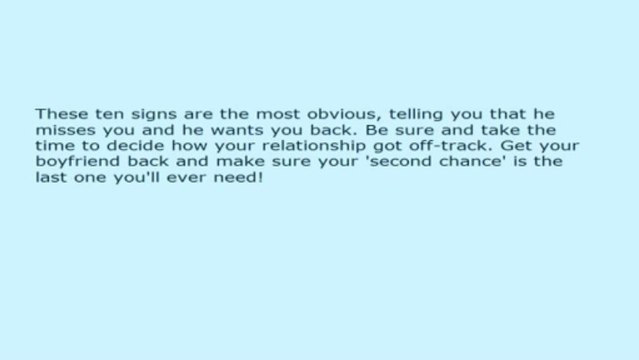 Getting Him Back - Ten Signs He is Still Interested in You!