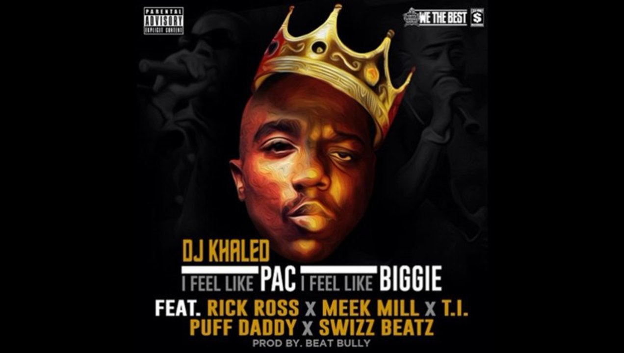 DJ KHALED ft RICK ROSS & MEEK MILL & T.I & DIDDY & SWIZZ BEATZ " I Feel Like Pac, I Feel Like Biggie " (New Song 2013).