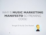 Music Marketing Manifesto Testimonial From Chris Rockett
