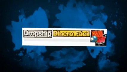 Dropship dinero facil gratis