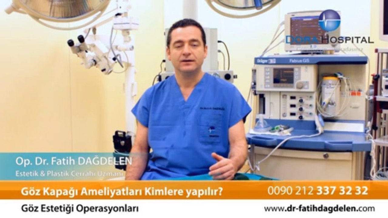 Göz kapağı ameliyatları kimlere yapılır ? Op.Dr.Fatih Dağdelen