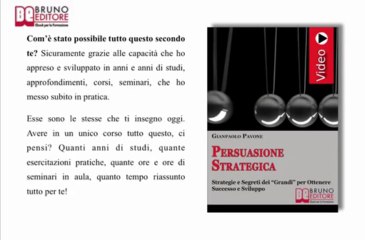 Tutto il potere della PERSUASIONE ! - Videocorso ( Bestseller )