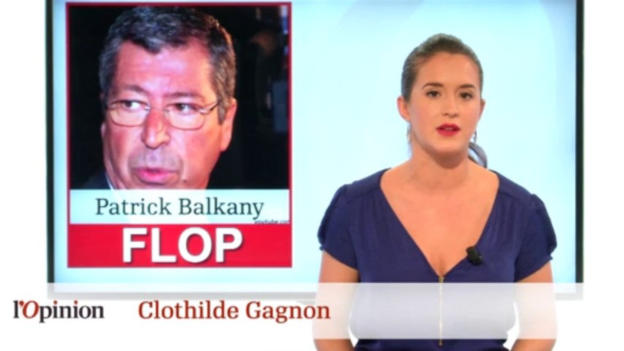 Le Top : Nathalie Kosciusko-Morizet  Le Flop : Patrick Balkany