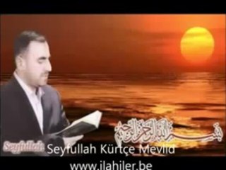 Seyfullah Kürtçe Mevlid dinle,2013 ilahileri