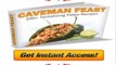 Caveman Feast 200 Paleo Recipes From Civilized Caveman Cooking Review + Bonus.
