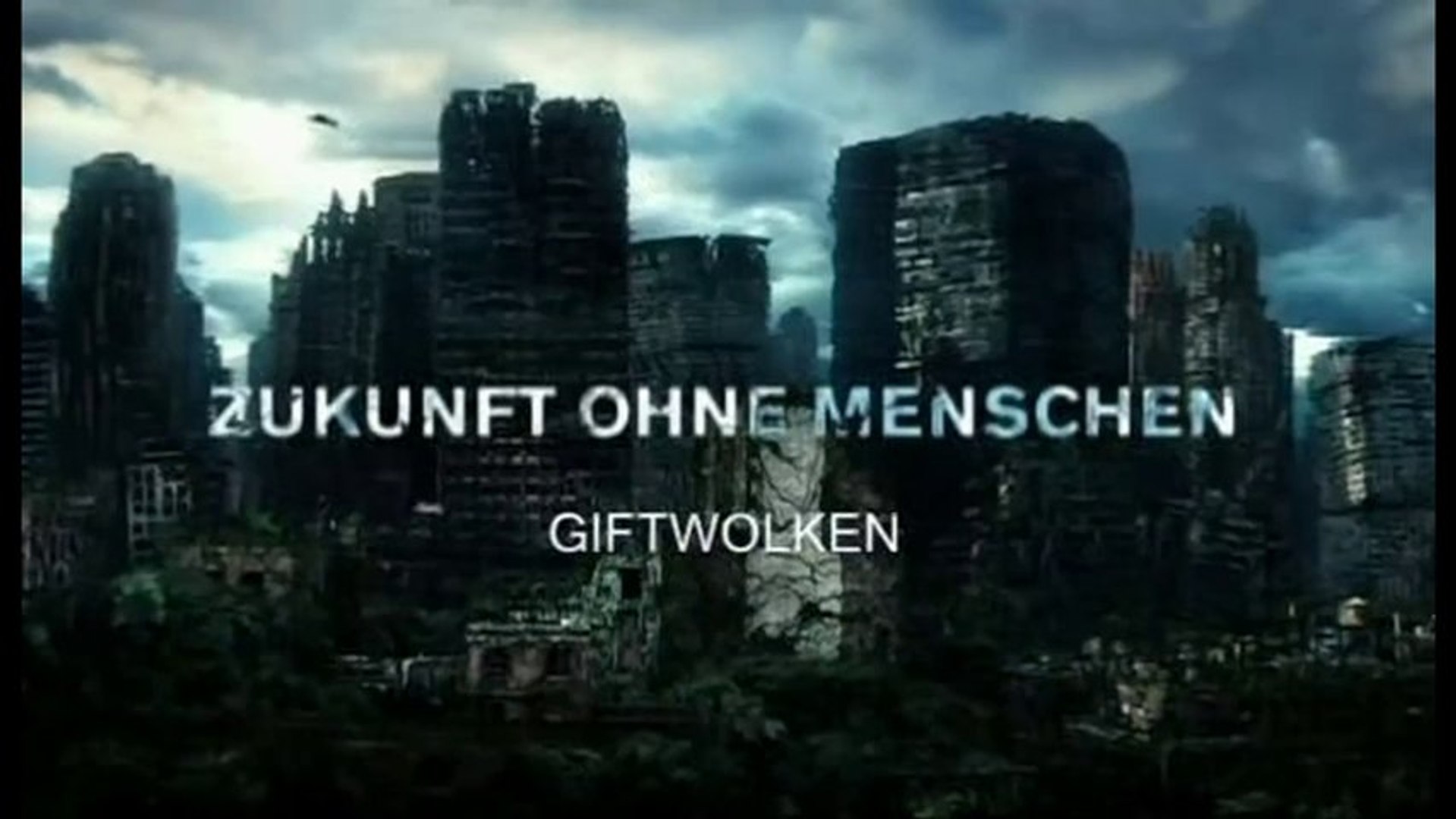 Zukunft ohne Menschen - S02E02 - Giftwolken - by ARTBLOOD - video