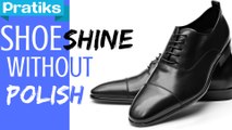 How to Polish Your Shoes Without Polish