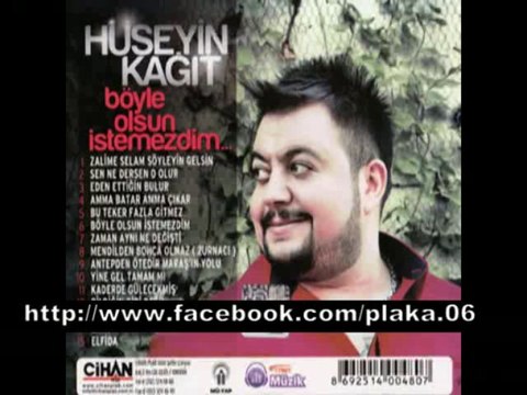 Hüseyin Kağıt Zalime Selam Söyleyin Gelsin