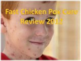 Fast Chicken Pox Cure Review - Health Review Center