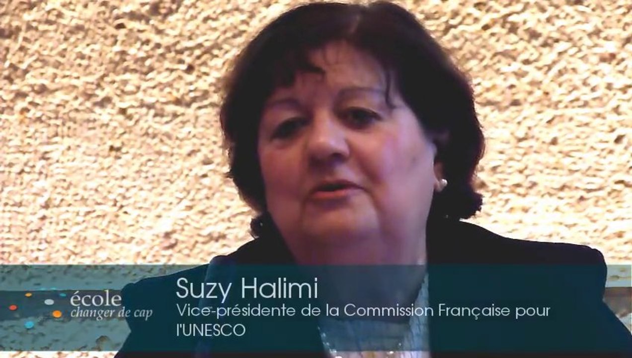 Education: quels enjeux pour un nouvel humanisme?  Suzy Halimi