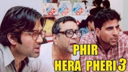 Hera Pheri 3 | The Comedy Trio to Return?