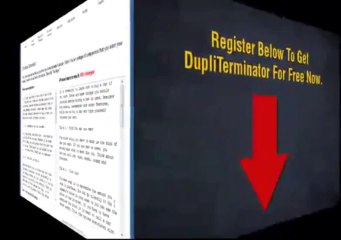 Eliminate Duplicate Content With Unique Articles By Using DupliTerminator