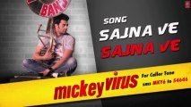 Sajna Ve Sajna Full HD Song Mickey Virus | Latest Hindi Movie [2013]