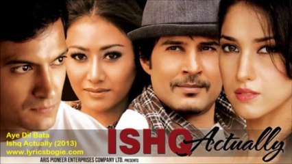 Aye Dil Bata - Ishq Actually (2013)