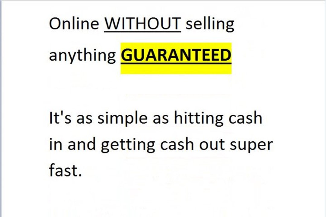 Make Money Online Without Selling guaranteed!