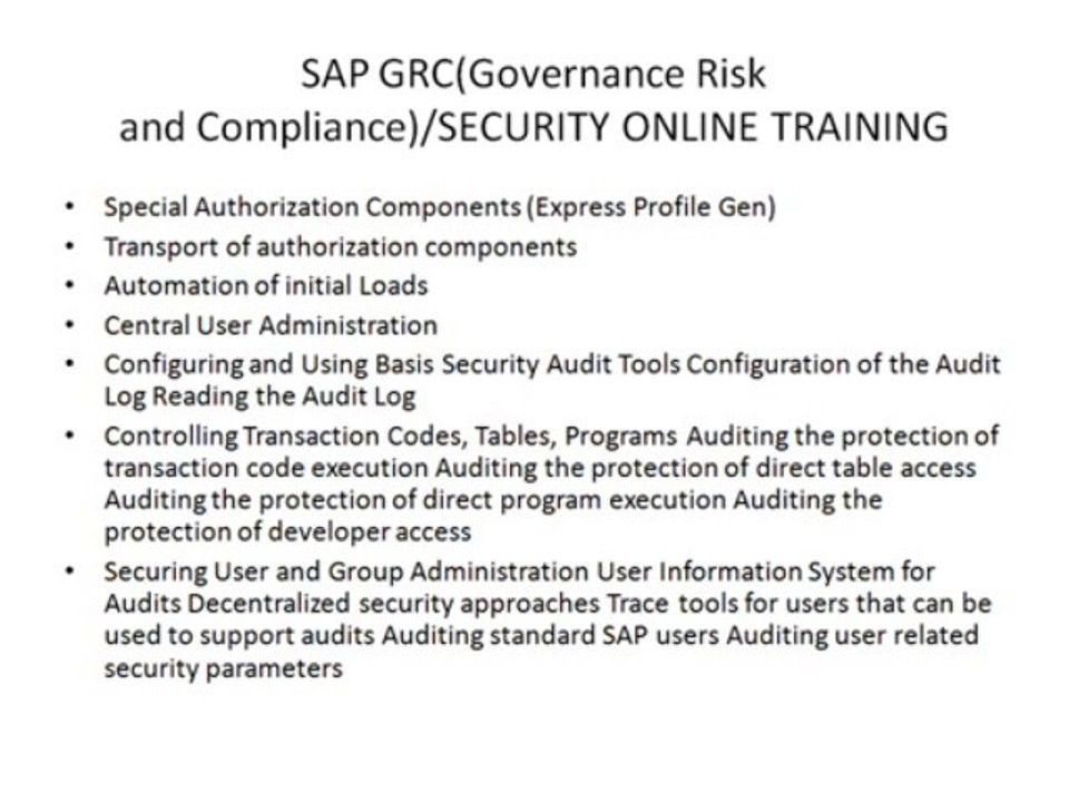 SAP GRC(Governance Risk and Compliance)/SECURITY ONLINE TRAINING NETHERLAND
