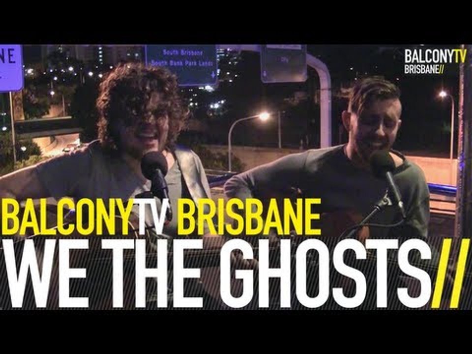 WE THE GHOSTS - SHINES LIKE GOLD (BalconyTV)