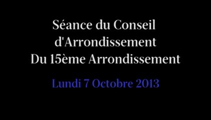Conseil d'Arrondissement du 15° du Lundi 7 Octobre 2013