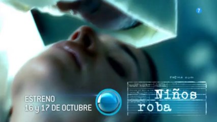 Niños robados 'Estreno' (Cortinilla 3)