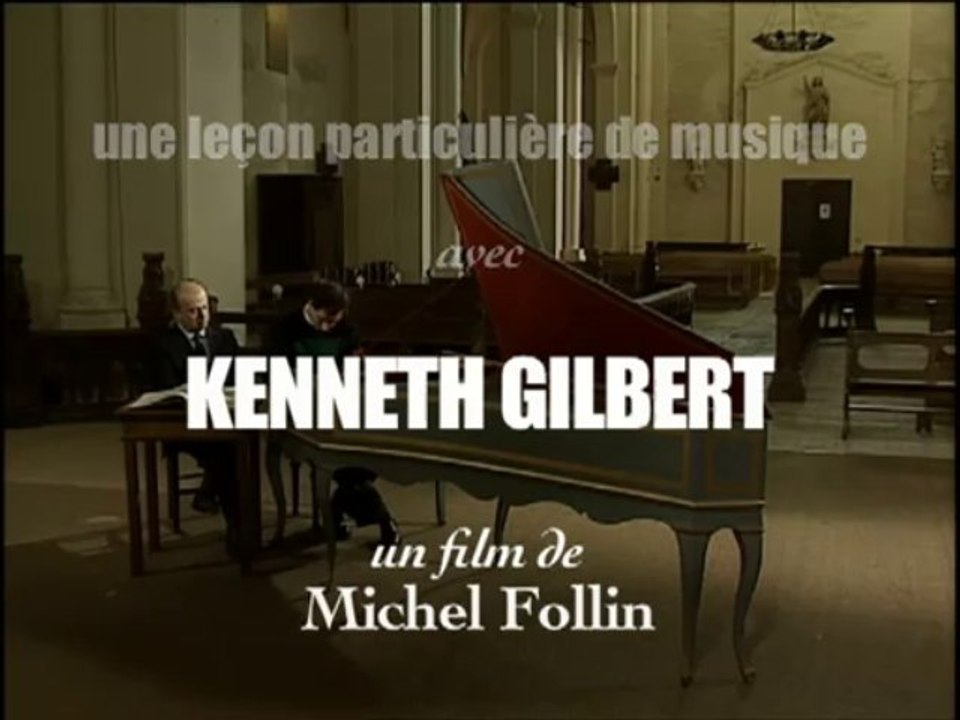 Private music lessons: Kenneth Gilbert, Harpsichord & Organ