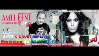 Cauet Sur NRJ 09/10/2013 Emission avec Amel Bent Partie 1