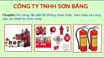 Hệ thống chữa cháy - Thi công tại Biên Hòa, Bình Phước, Bình Dương, Đồng Nai, Tây Ninh, Bà Rịa-Vũng Tàua