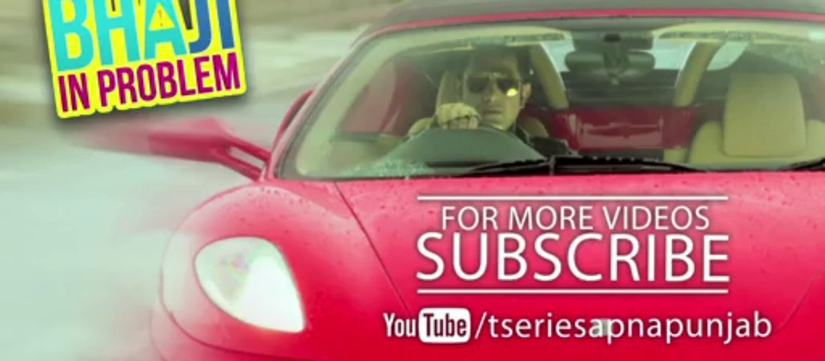 Bhaji In Problem Song -Ferrari- Feat. Gippy Grewal_ Ragini Khanna - New Punjabi Song 2013