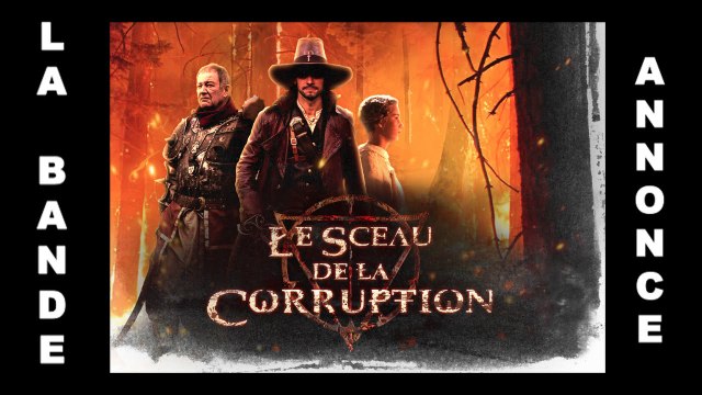 LE SCEAU DE LA CORRUPTION - Bande Annonce 1