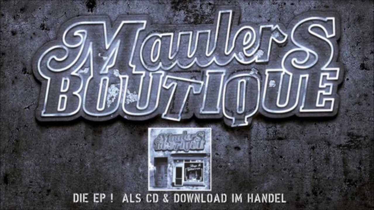 Maulers Boutique - Hip Hop Rock EP RELEASE 18.10.2013 (Official Video) Snippet
