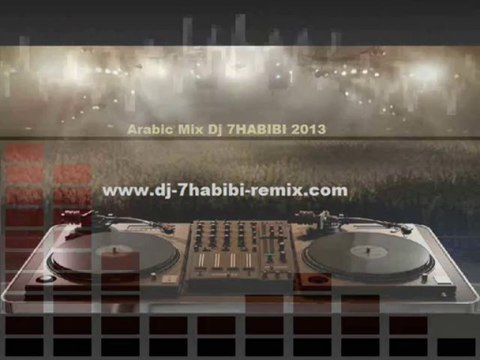 Arabic Mix 35 Dj 7HABIBI 2013